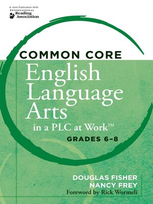 cover image of Common Core English Language Arts in a PLC at Work&#174; Grades 6-8
